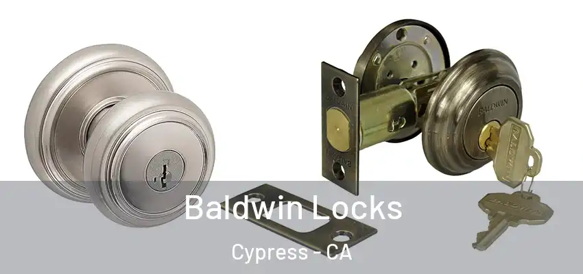  Baldwin Locks Cypress - CA